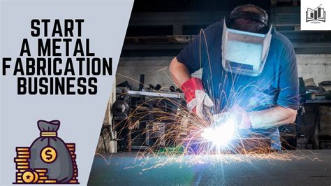 how to start metal fabrication business|welding business start up.